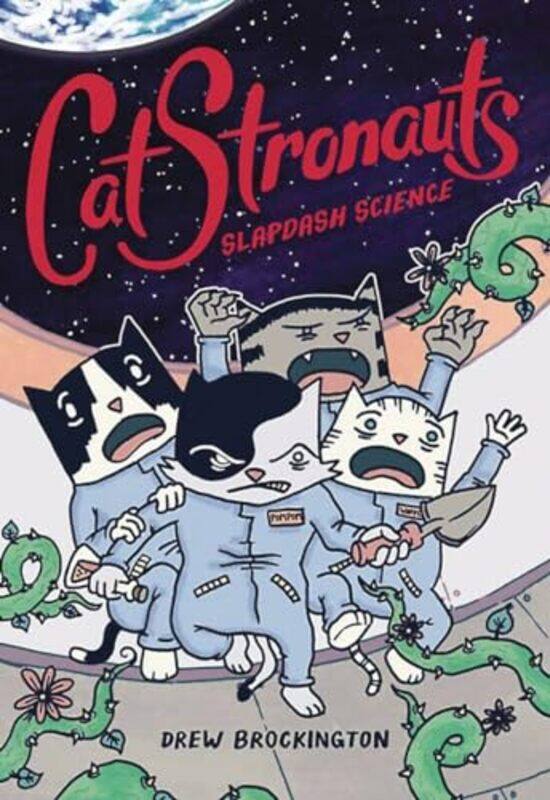 

CatStronauts Slapdash Science by Drew Brockington-Paperback