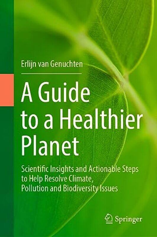 

A Guide to a Healthier Planet by Erlijn van Genuchten-Hardcover