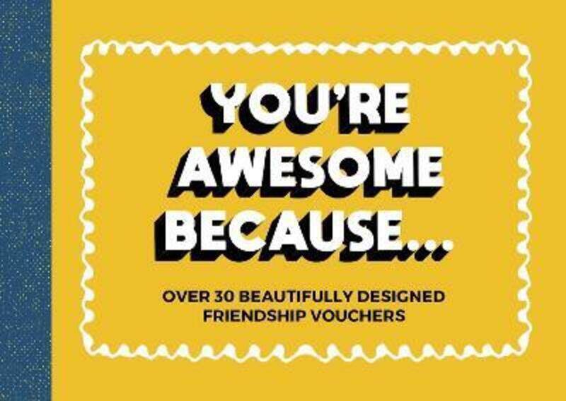 

You're Awesome Because...,Paperback,BySummersdale Publishers
