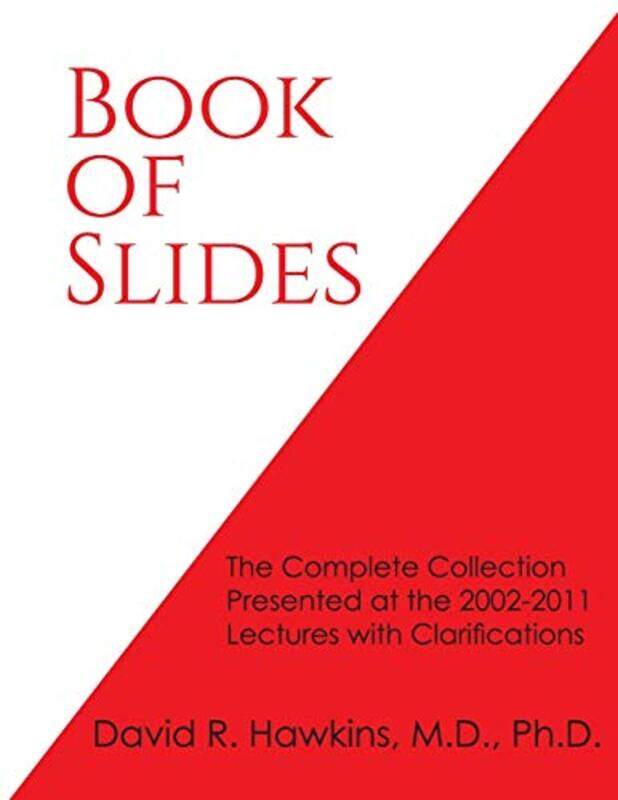 

Book of Slides by David R Hawkins-Paperback