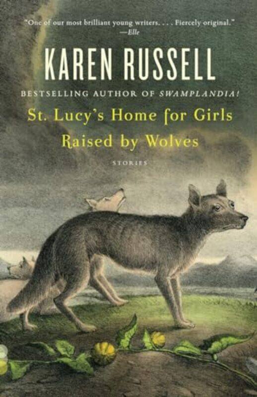 

St Lucys Home For Girls Raised By Wolves By Russell Karen - Paperback