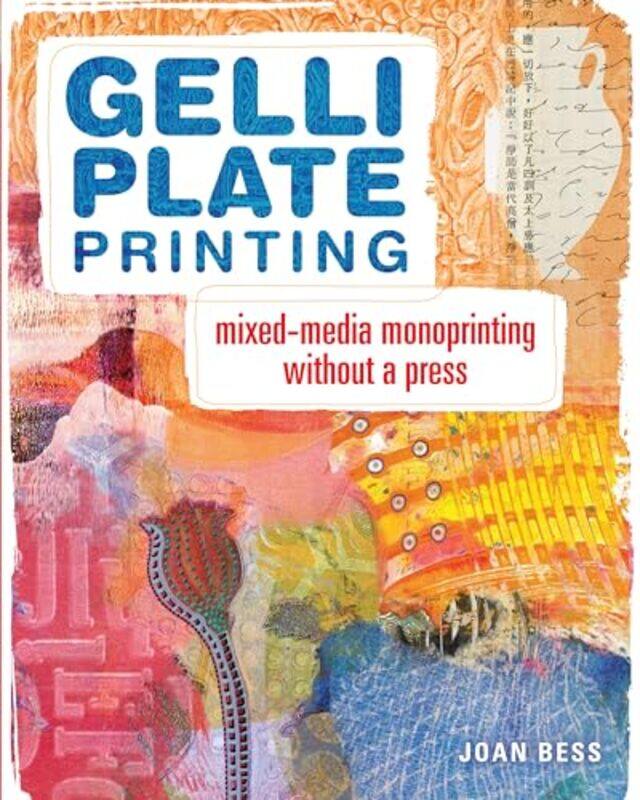 

Gelli Plate Printing by Jan Haydn RowlesEdda Sharpe-Paperback