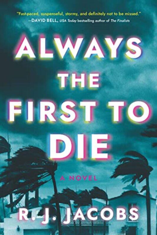 

Always The First To Die by RJ Jacobs-Paperback