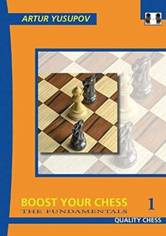 

Boost Your Chess 1 by Artur Yusupov-Paperback