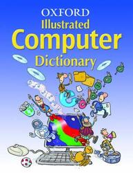 Oxford Illustrated Computer Dictionary.paperback,By :Ian Dicks