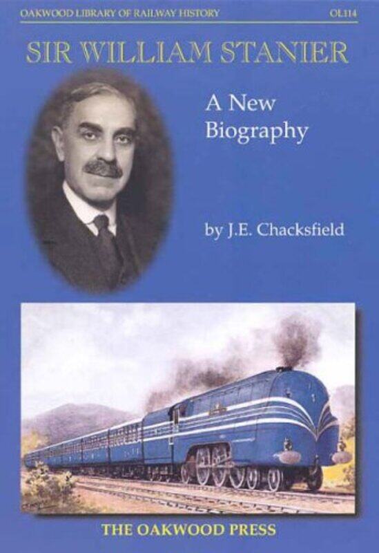 

Sir William Stanier by John E Chackesfield-Paperback