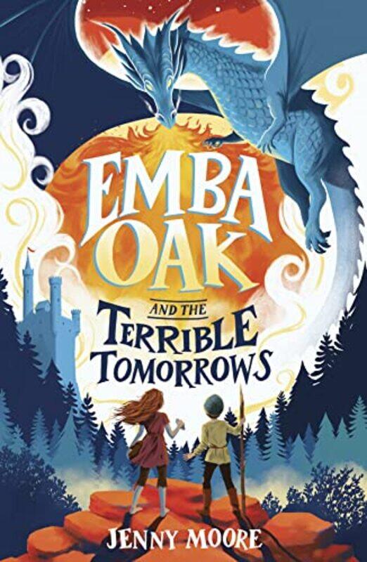 

Emba Oak and the Terrible Tomorrows by Jenny Moore-Paperback