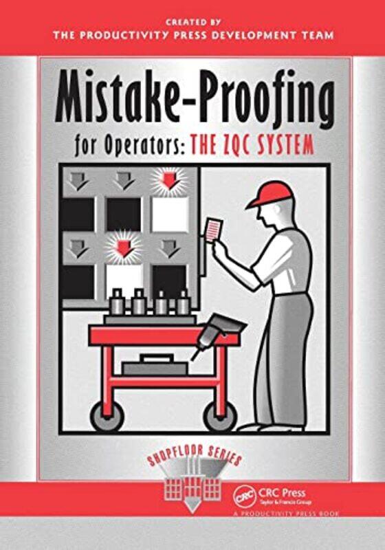 

MistakeProofing for Operators by Productivity Press Development Team-Paperback