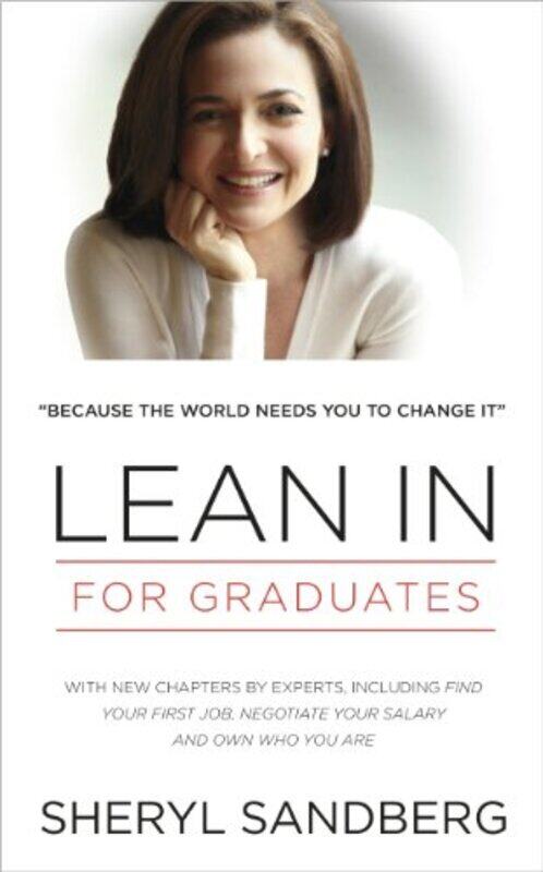

Lean In The Graduate Edition By Sheryl Sandberg Paperback
