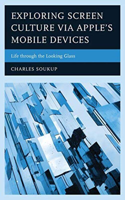 

Exploring Screen Culture via Apples Mobile Devices by Chris RedstonGillie Cunningham-Hardcover