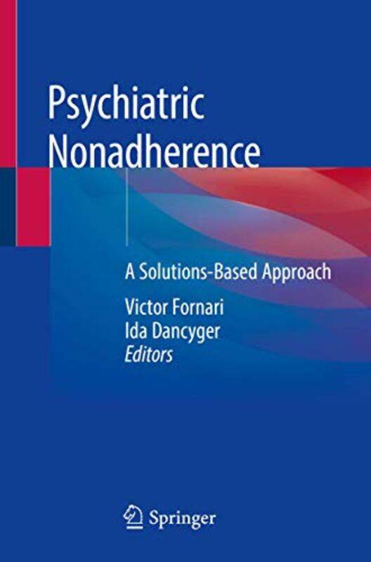 

Psychiatric Nonadherence by Nancy Dickmann-Paperback