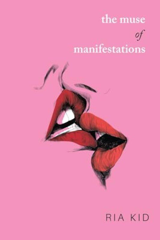 

The Muse Of Manifestations by Ria Kid-Paperback