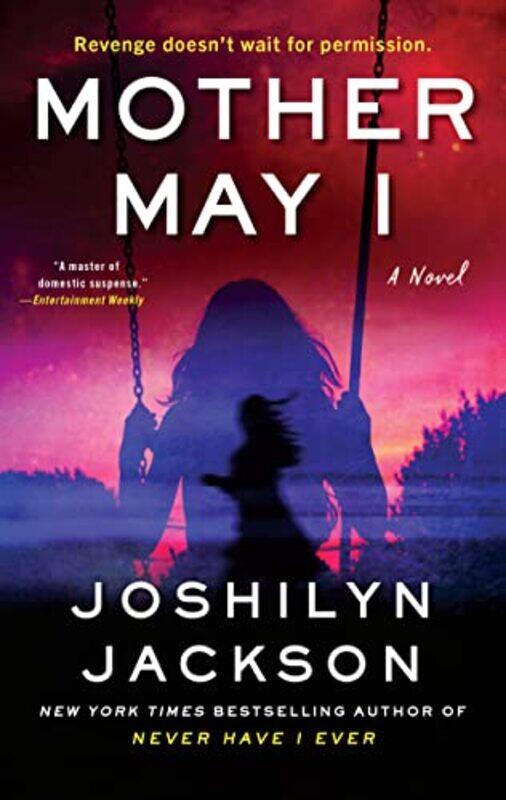 

Mother May I by Joshilyn Jackson-Paperback