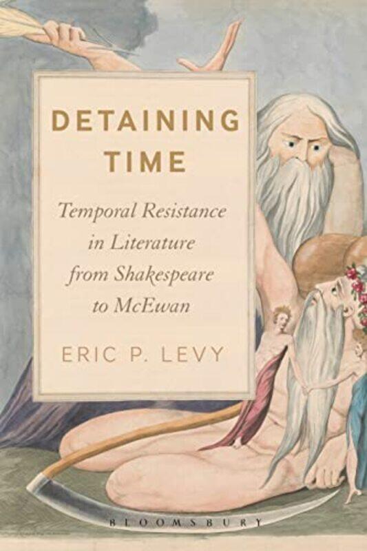 

Detaining Time by Eric P Levy-Paperback