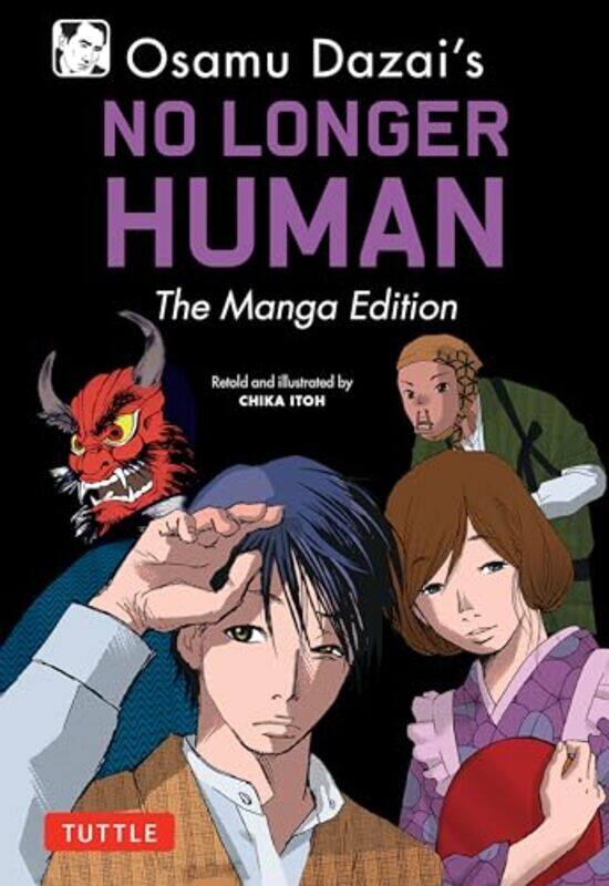 

Osamu Dazais No Longer Human by Osamu DazaiMakiko Itoh-Paperback