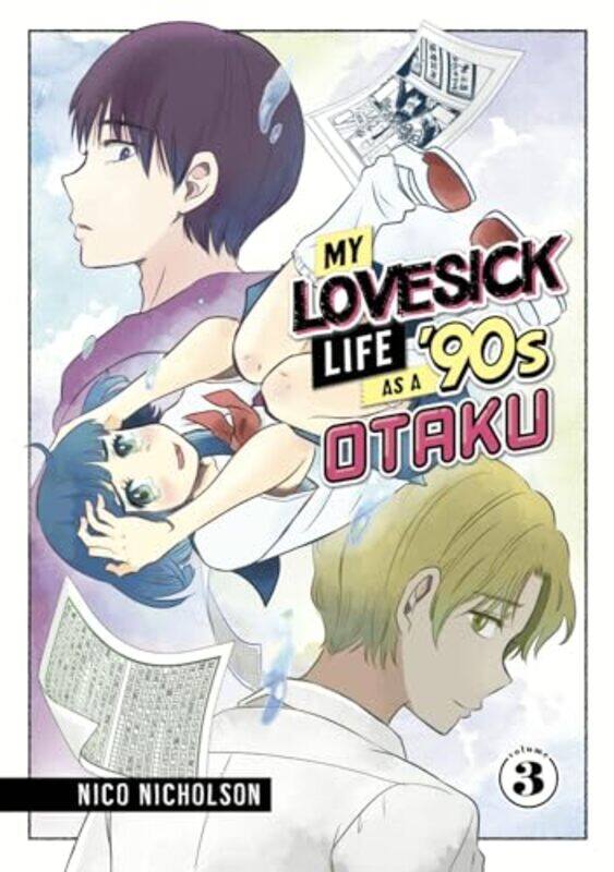 

My Lovesick Life as a 90s Otaku 3 by Nico Nicholson-Paperback