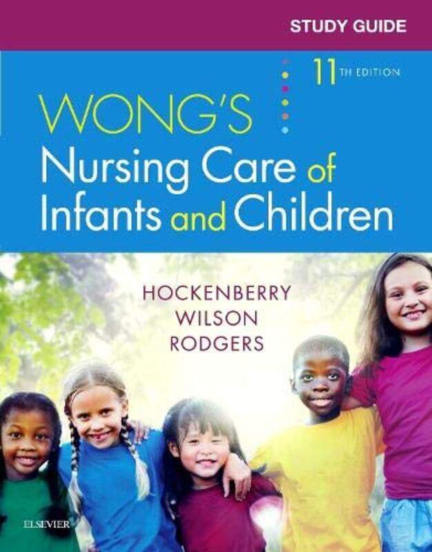 

Study Guide for Wongs Nursing Care of Infants and Children by Laurie Copley-Paperback