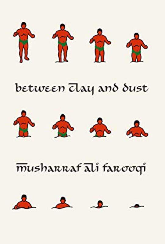 

Between Clay And Dust By Musharraf Ali Farooqi -Paperback