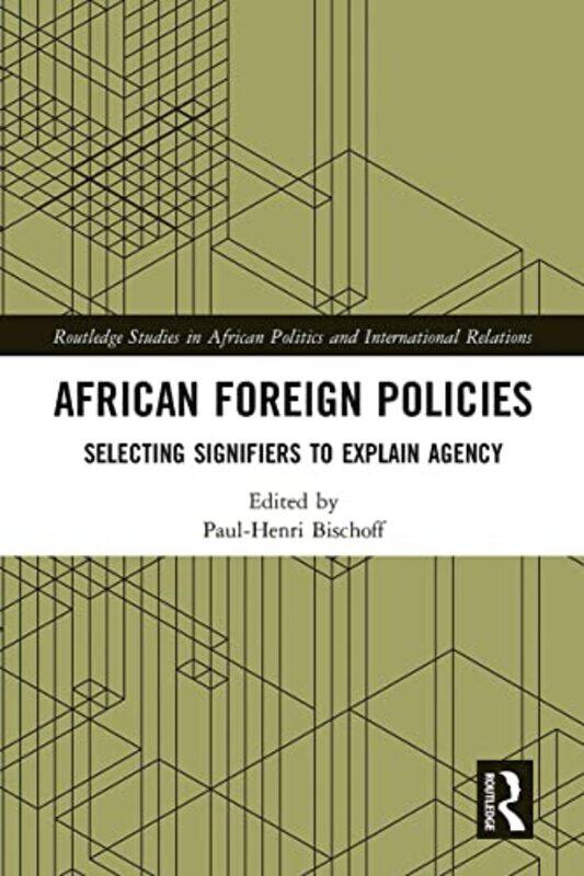 

African Foreign Policies by Paul-Henri Bischoff-Paperback