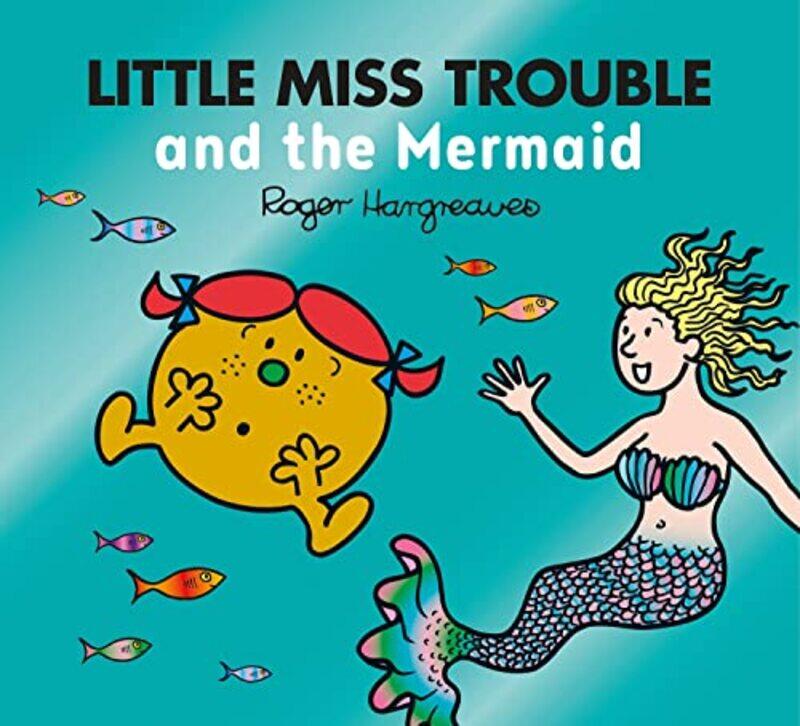 

Little Miss Trouble and the Mermaid by Adam Hargreaves-Paperback