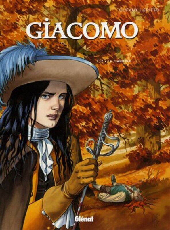 

Giacomo C, Tome 12 : La Fiammina,Paperback,By:Dufaux