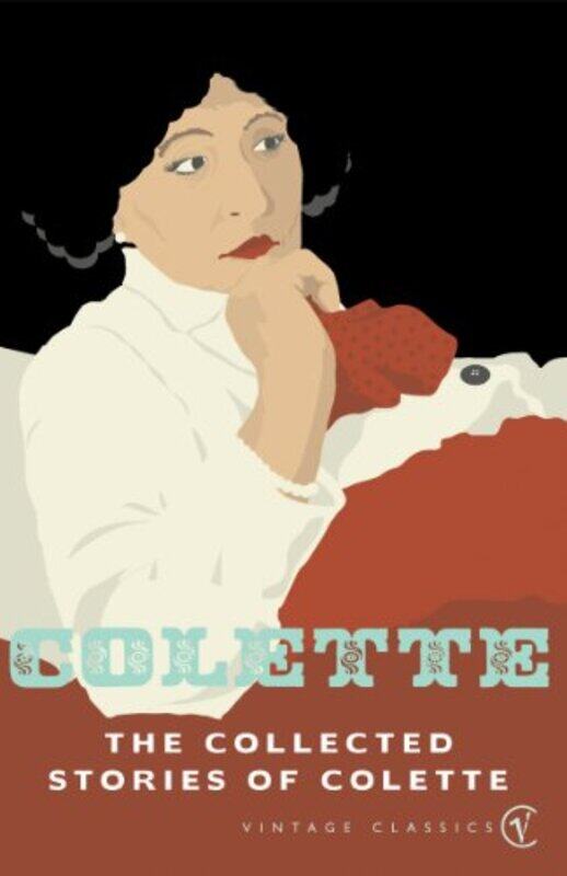 

The Collected Stories Of Colette by Colette-Paperback