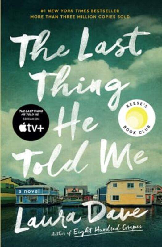 

The Last Thing He Told Me By Dave, Laura - Paperback