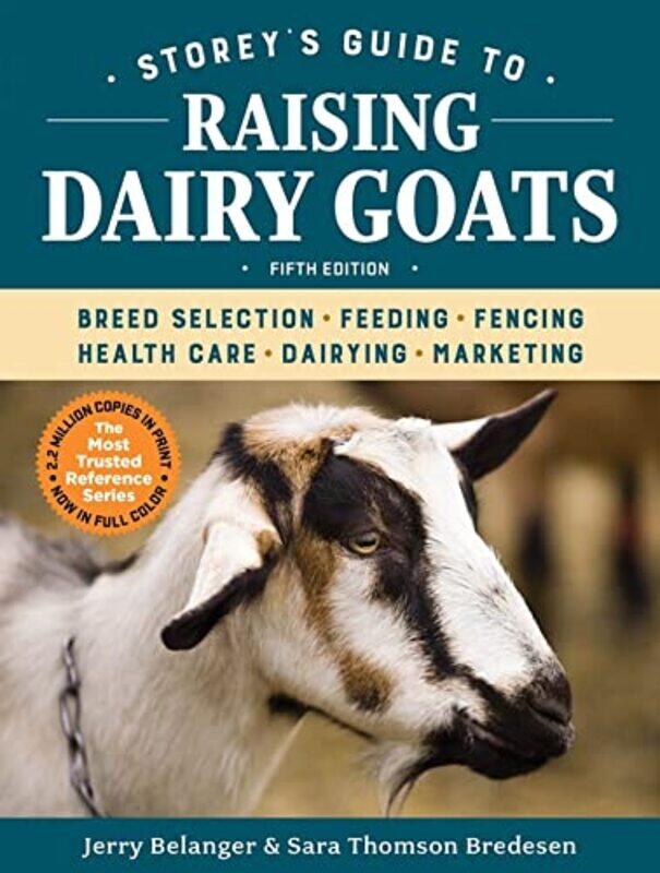 

Storeys Guide to Raising Dairy Goats 5th Edition by Graham Barnes-Paperback