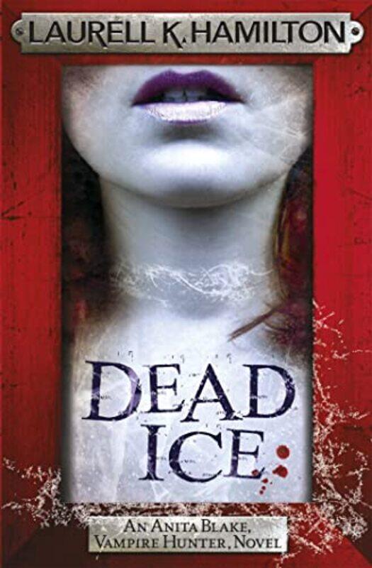 

Dead Ice by Laurell K Hamilton-Paperback