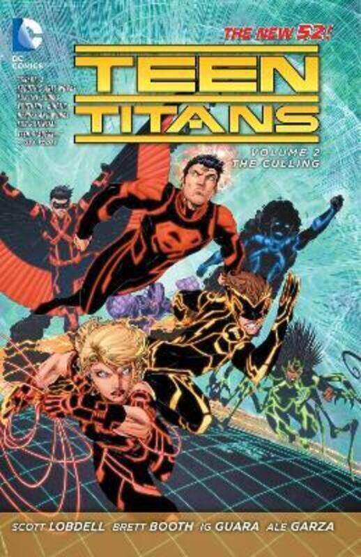 

Teen Titans Vol. 2: The Culling (The New 52),Paperback,By :Lobdell, Scott