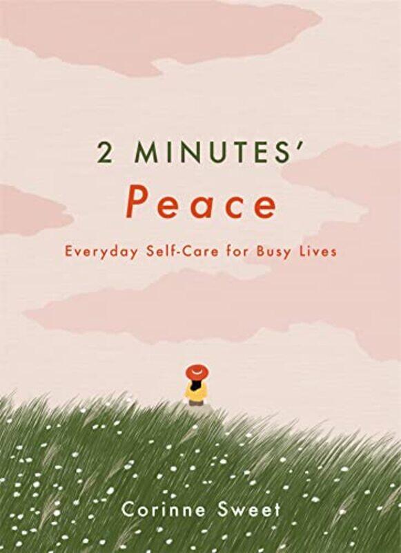 

2 Minutes Peace by Corinne Sweet-Hardcover