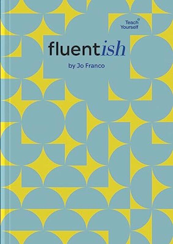 Fluentish by Jo Franco-Hardcover