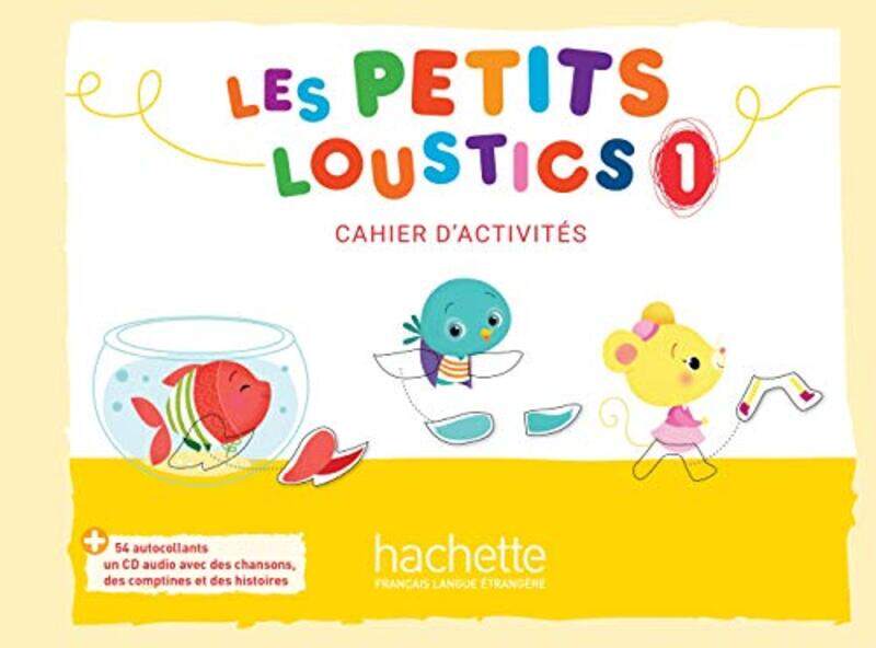 

LES PETITS LOUSTICS 1 : CAHIER DACTIVITES + CD AUDIO,Paperback by DENISOT HUGUES