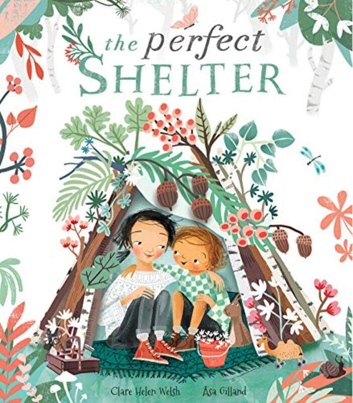 

The Perfect Shelter , Paperback by Welsh, Clare Helen - Gilland, Asa