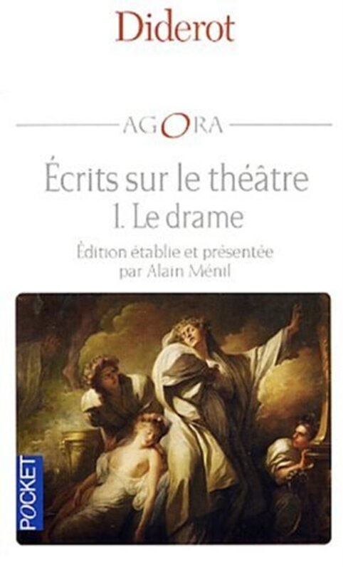 

Diderot, crits sur le th tre, tome 1 : Le Drame , Paperback by Diderot