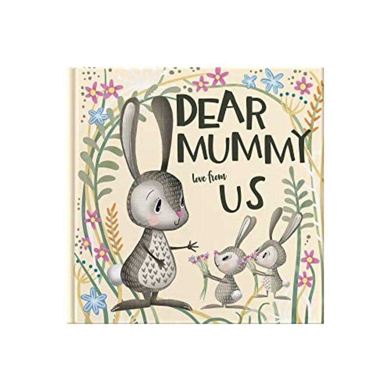 

Dear Mummy Love From Us by Lucy tapper-Hardcover