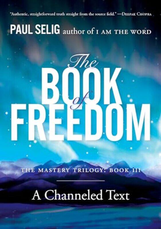 

The Book of Freedom by Paul Paul Selig Selig-Paperback