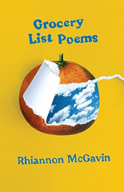 

Grocery List Poems by Rhiannon McGavin-Paperback