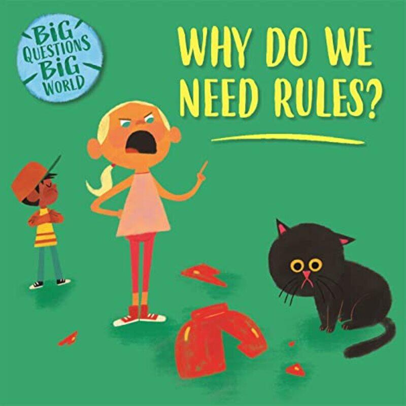 

Big Questions Big World Why do we need rules by Nancy DickmannAndres Landazabal-Paperback