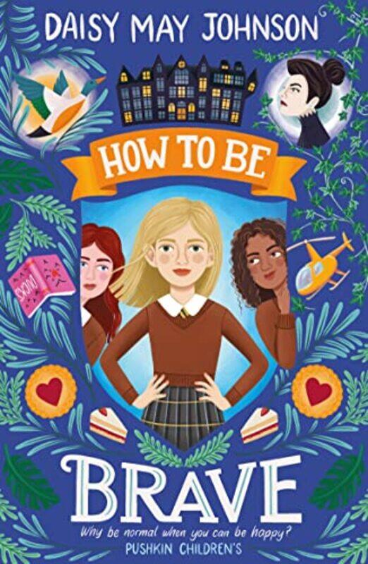 

How to Be Brave by Daisy May Johnson-Paperback