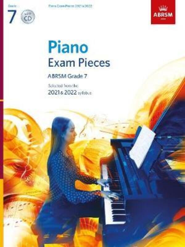 Piano Exam Pieces 2021 & 2022, ABRSM Grade 7, with CD: Selected from the 2021 & 2022 syllabus,Paperback,ByABRSM