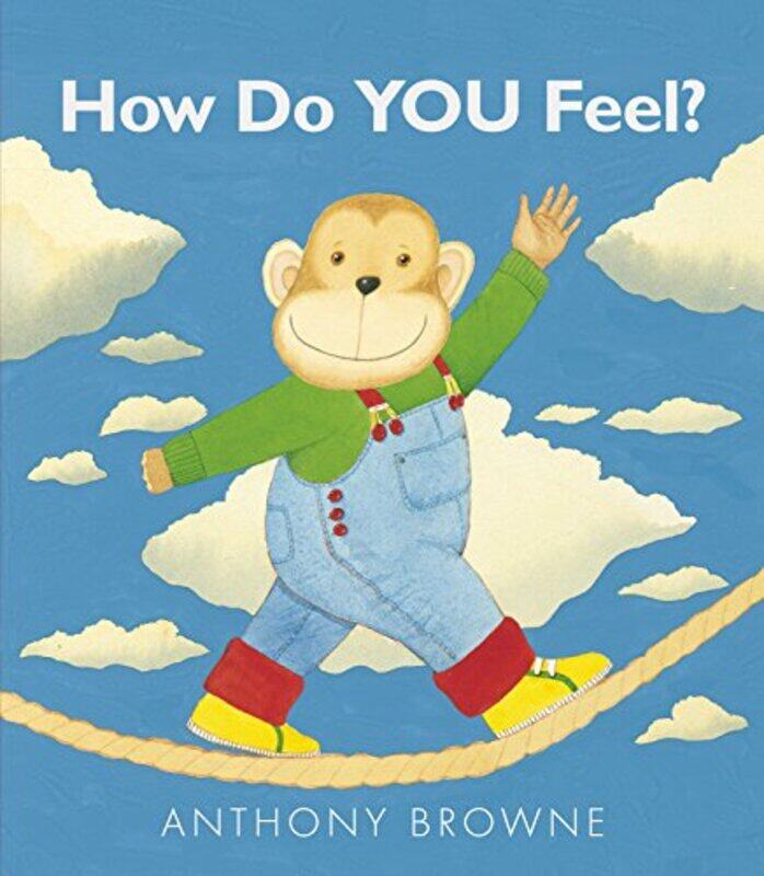 

How Do You Feel By Anthony Browne Paperback