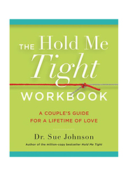 Hold Me Tight Workbk, Paperback Book, By: Johnson Sue