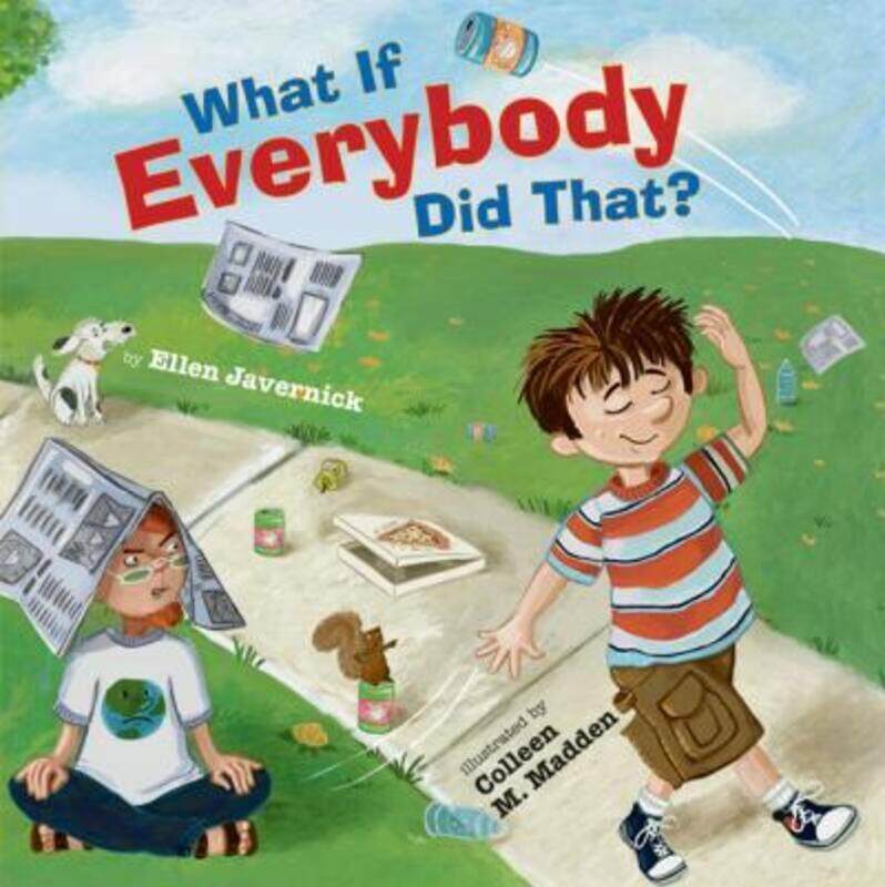 

What If Everybody Did That, Hardcover Book, By: Ellen Javernick