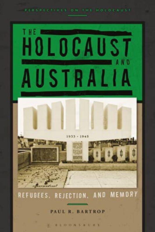 

The Holocaust and Australia by Professor Paul R University of Melbourne, Australia Bartrop-Paperback