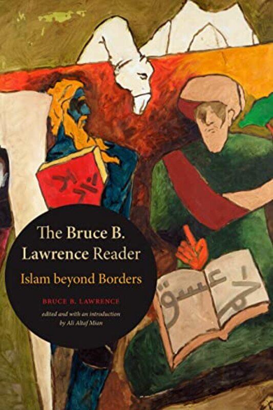 

The Bruce B Lawrence Reader by Bruce B LawrenceAli Altaf Mian-Paperback