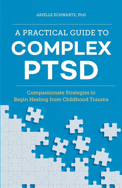 

A Practical Guide to Complex Ptsd: Compassionate Strategies to Begin Healing from Childhood Trauma, Paperback Book, By: Arielle Schwartz