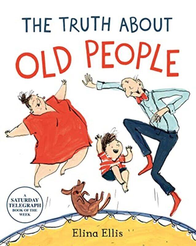 

The Truth About Old People By Ellis, Elina Paperback