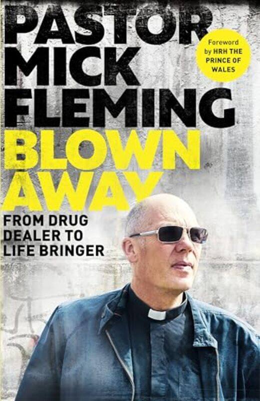

Blown Away by Pastor Mick Fleming -Paperback
