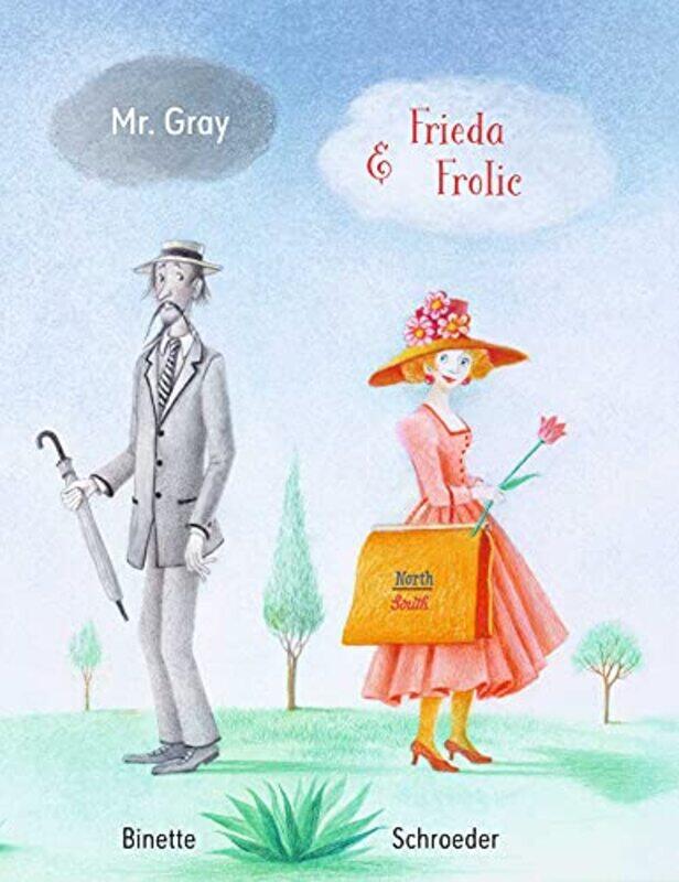 

Mr Grey and Frida Frolic by Binette Schroeder-Hardcover